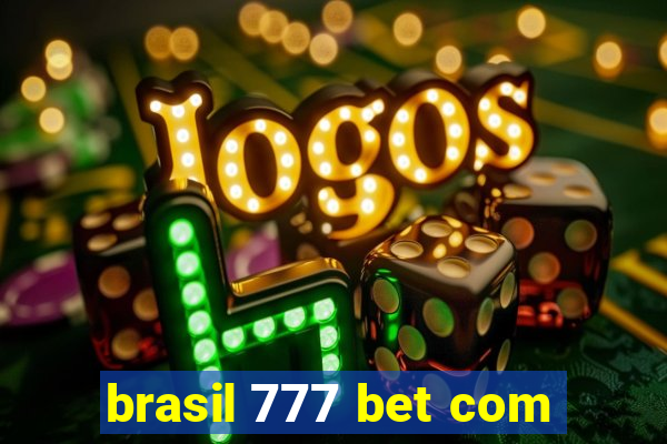 brasil 777 bet com